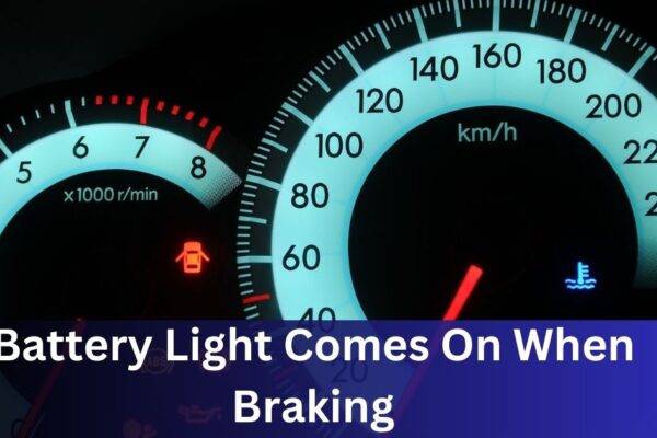 Battery Light Comes On When Braking