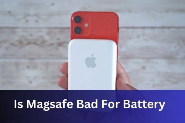 Is Magsafe Bad For Battery