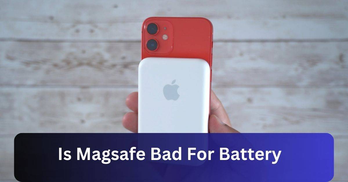 Is Magsafe Bad For Battery